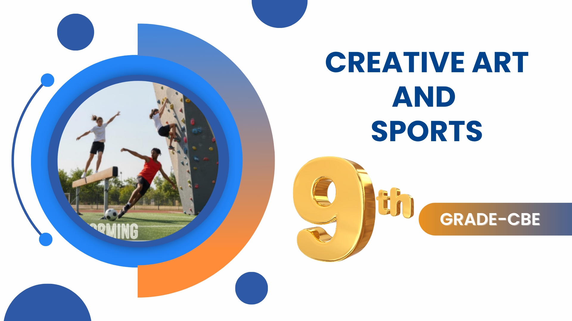 CREATIVE ARTS AND SPORTS GRADE 9 CBE